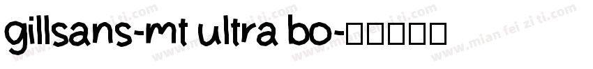 gillsans-mt ultra bo字体转换